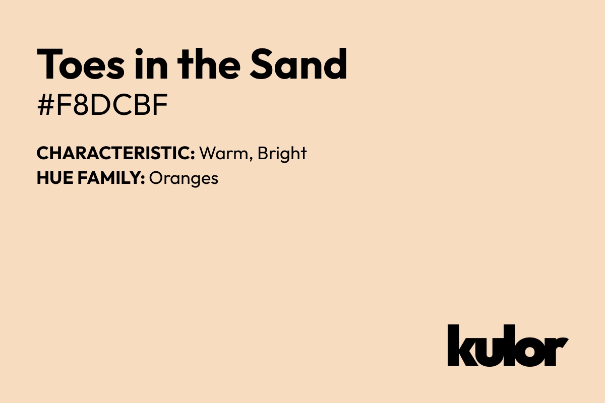 Toes in the Sand is a color with a HTML hex code of #f8dcbf.