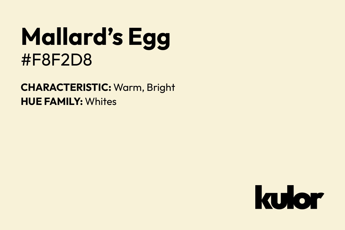 Mallard’s Egg is a color with a HTML hex code of #f8f2d8.