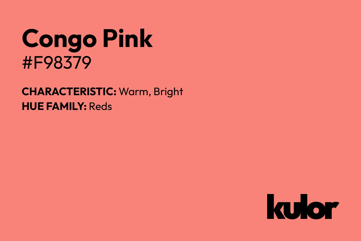 Congo Pink is a color with a HTML hex code of #f98379.