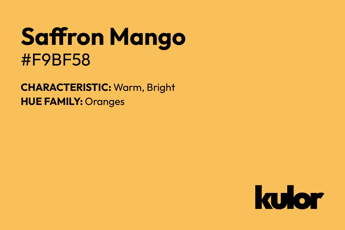 Saffron Mango is a color with a HTML hex code of #f9bf58.