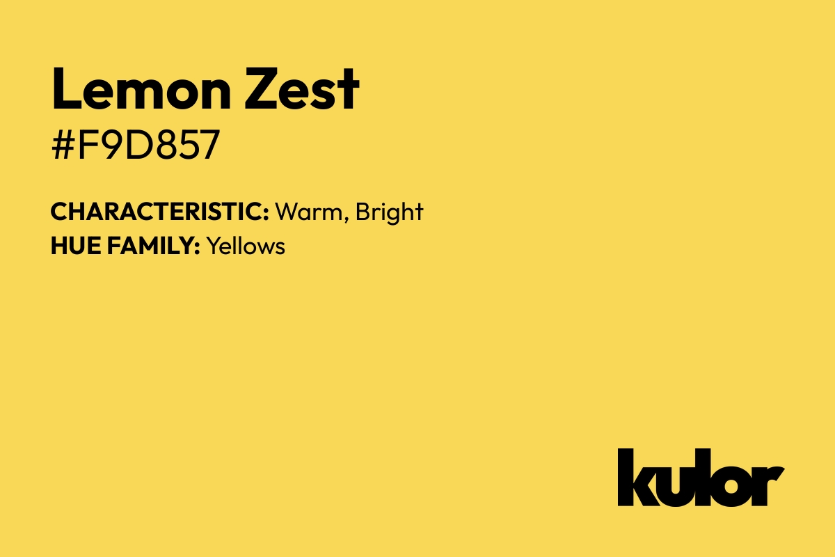 Lemon Zest is a color with a HTML hex code of #f9d857.