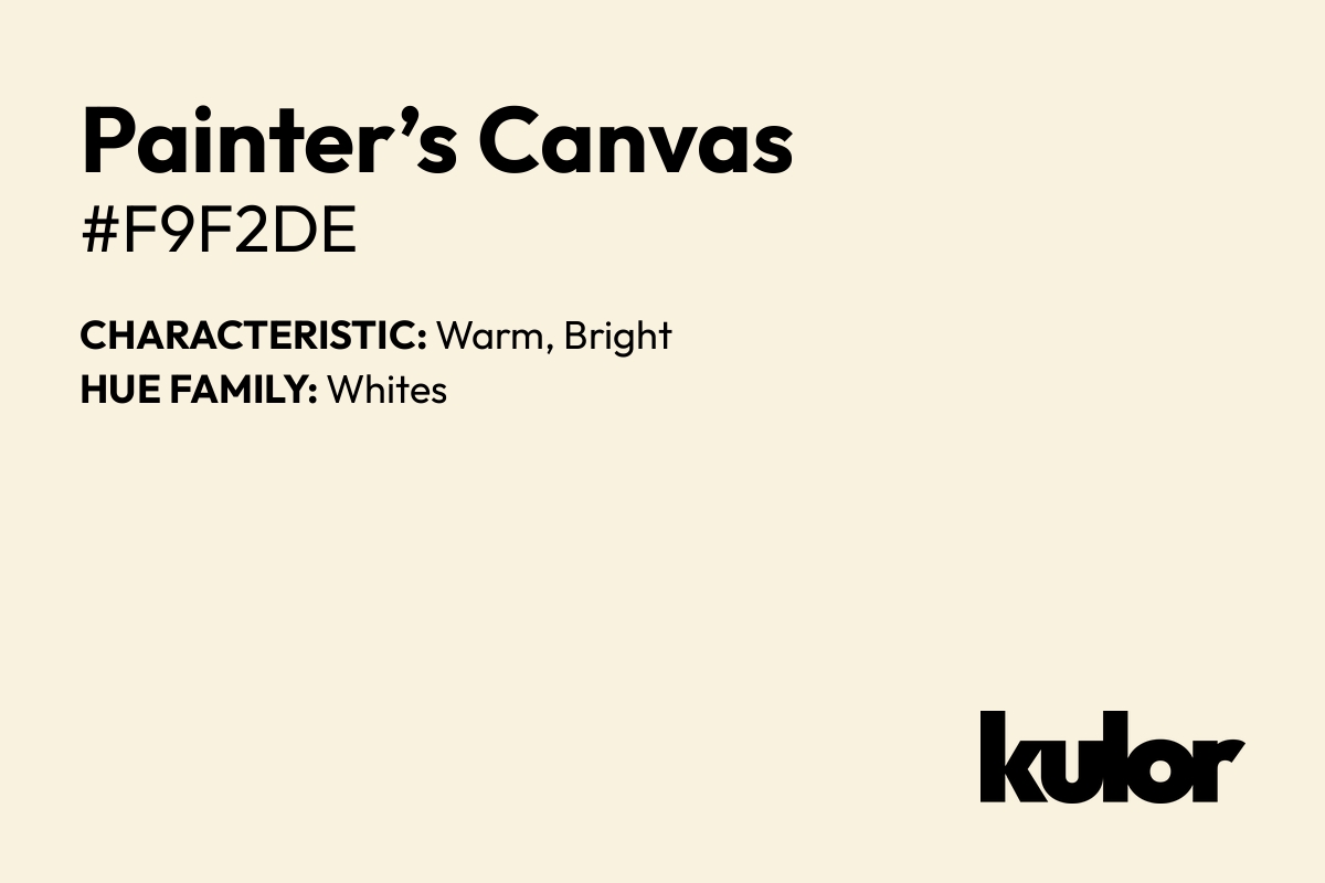 Painter’s Canvas is a color with a HTML hex code of #f9f2de.