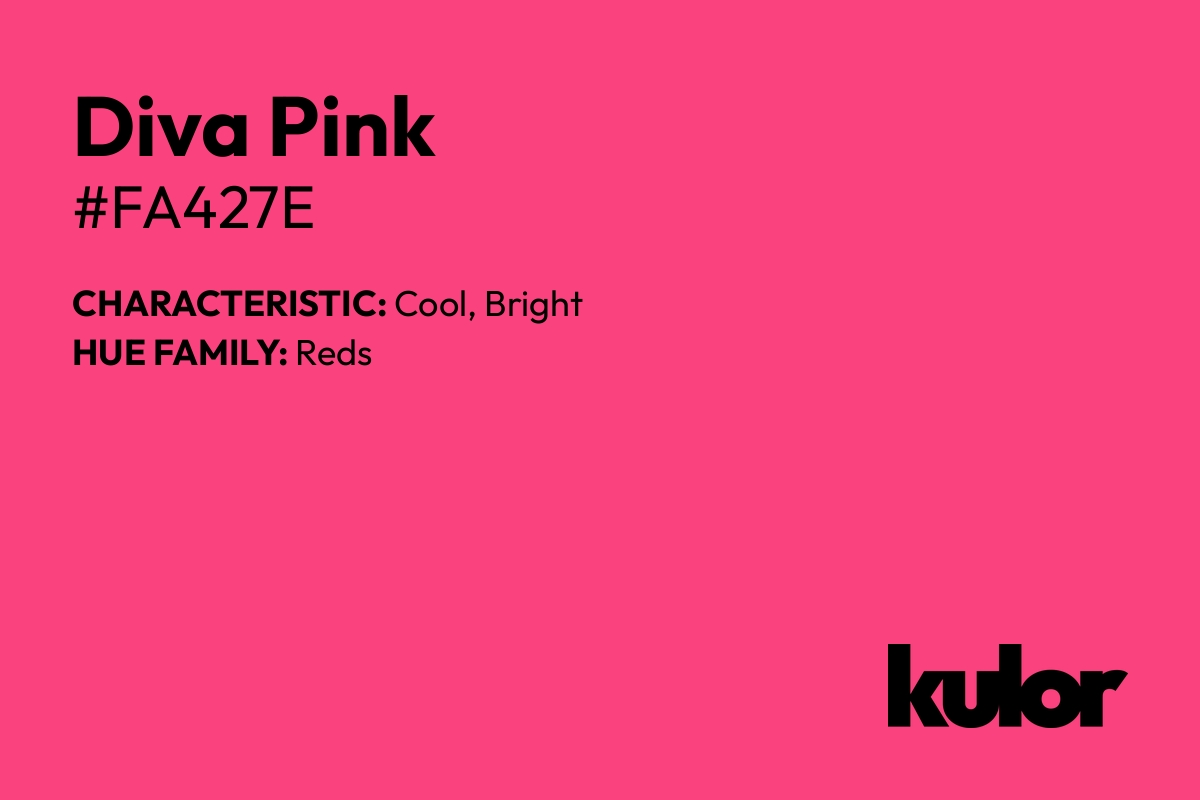 Diva Pink is a color with a HTML hex code of #fa427e.