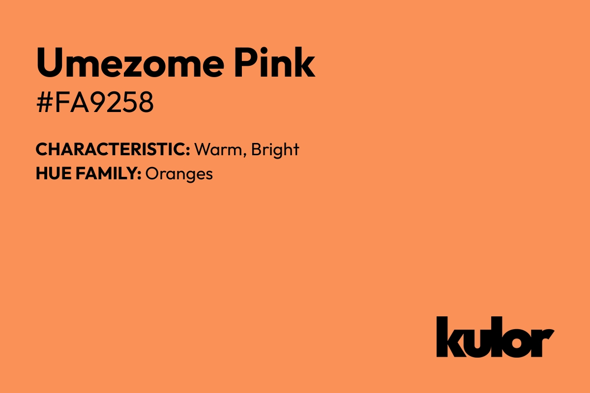 Umezome Pink is a color with a HTML hex code of #fa9258.