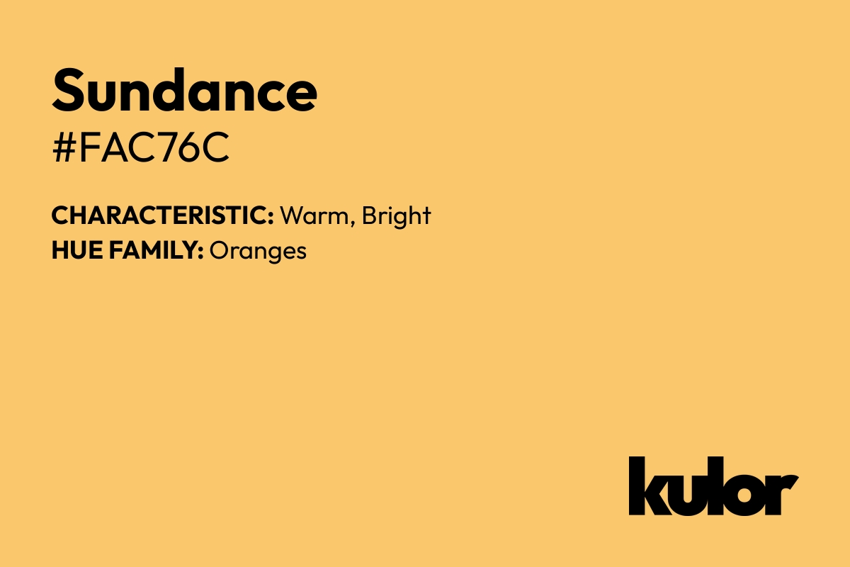 Sundance is a color with a HTML hex code of #fac76c.