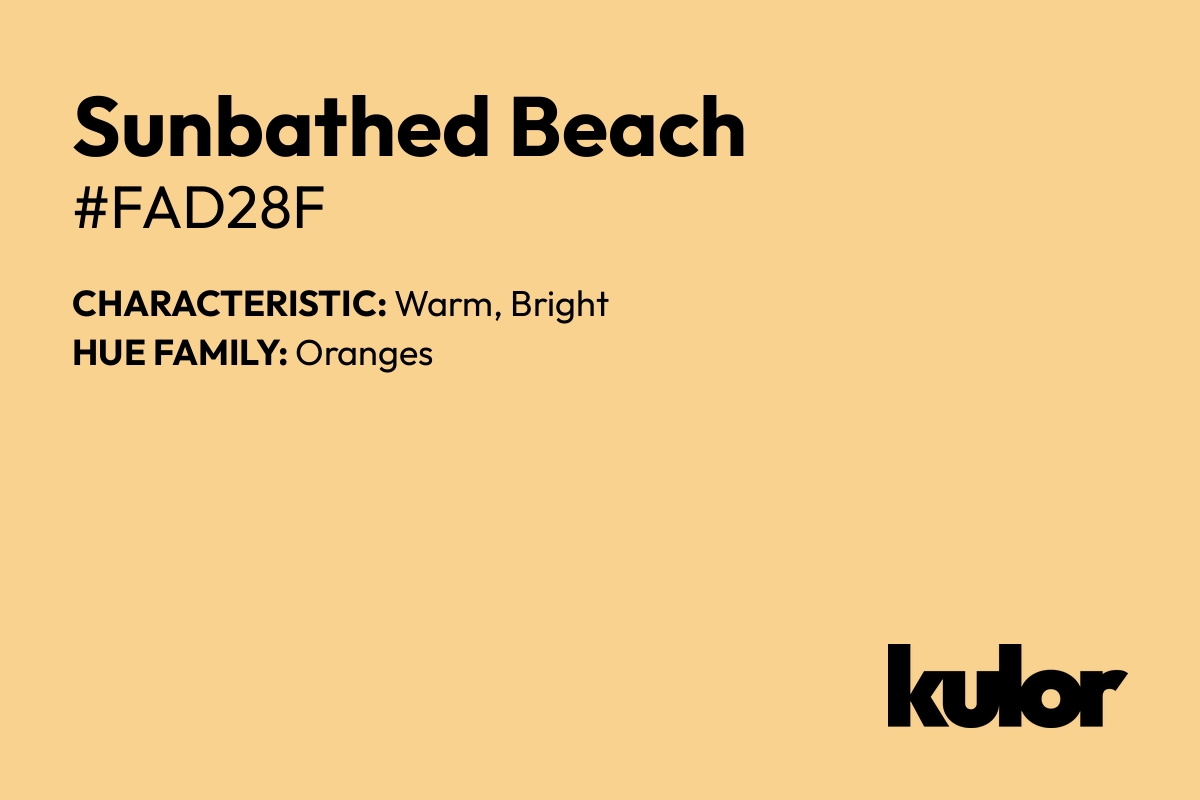 Sunbathed Beach is a color with a HTML hex code of #fad28f.