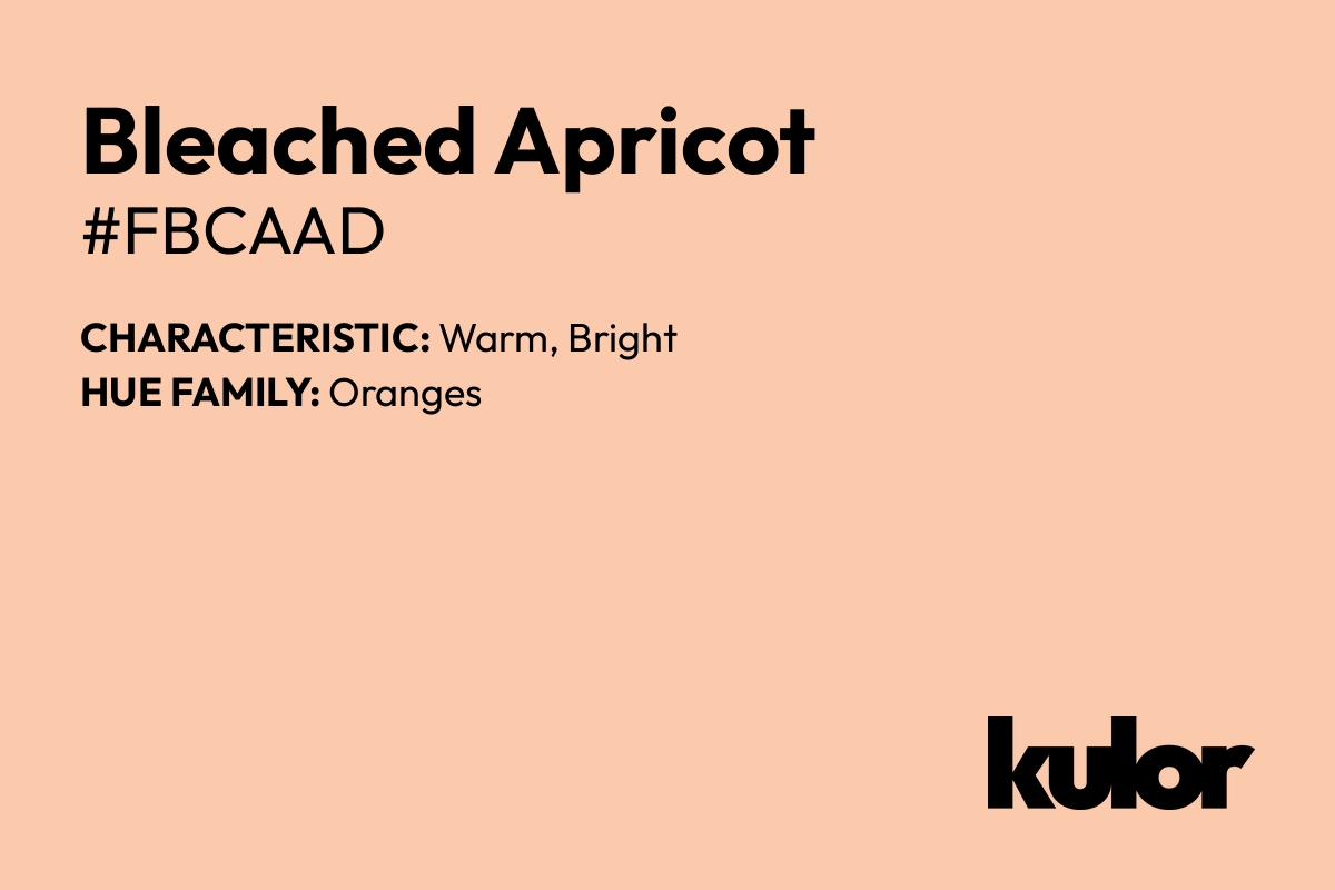 Bleached Apricot is a color with a HTML hex code of #fbcaad.