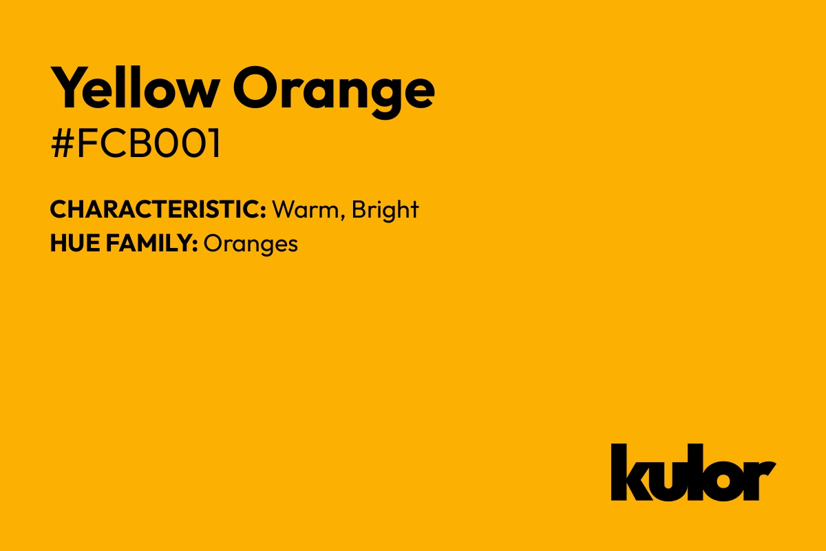 Yellow Orange is a color with a HTML hex code of #fcb001.