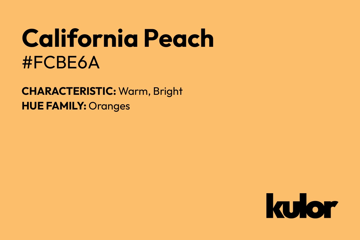 California Peach is a color with a HTML hex code of #fcbe6a.