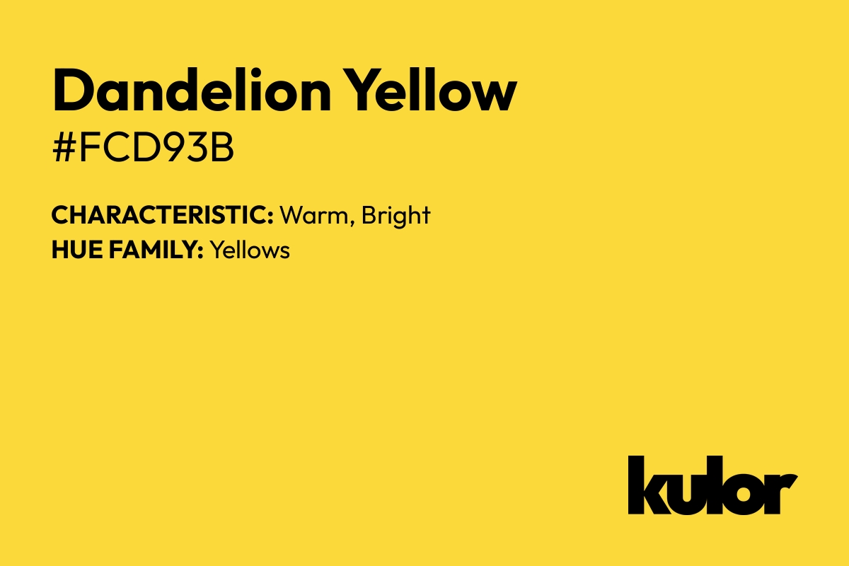 Dandelion Yellow is a color with a HTML hex code of #fcd93b.