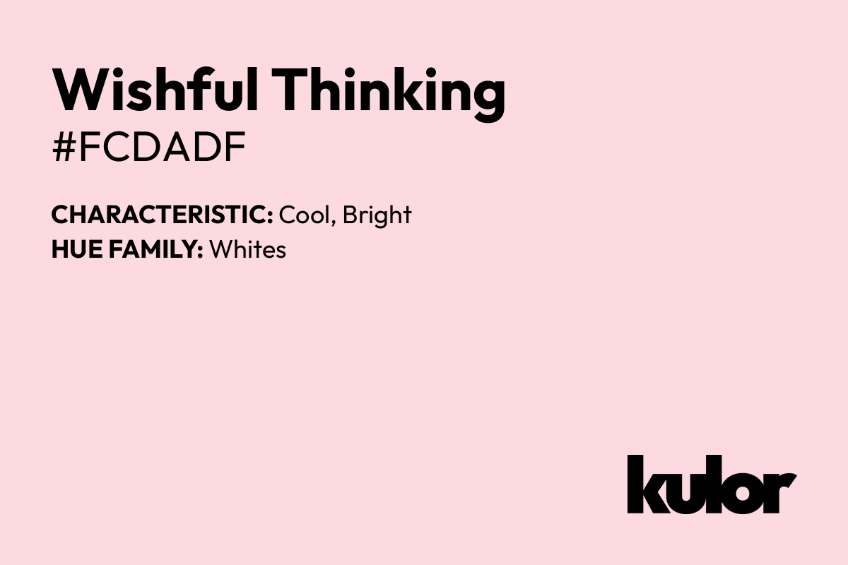 Wishful Thinking is a color with a HTML hex code of #fcdadf.