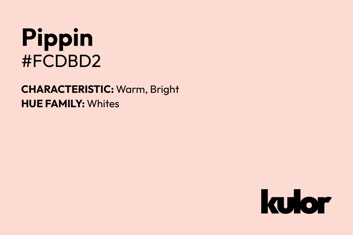 Pippin is a color with a HTML hex code of #fcdbd2.