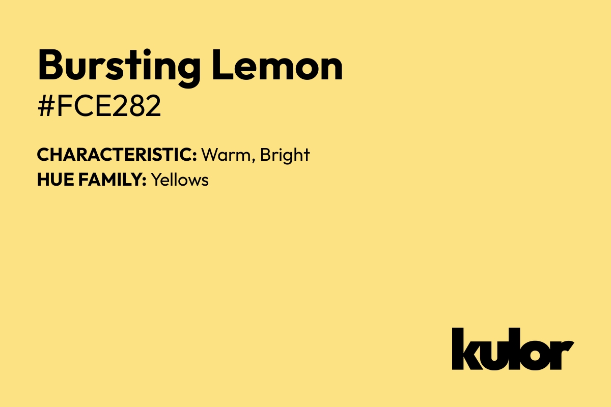 Bursting Lemon is a color with a HTML hex code of #fce282.