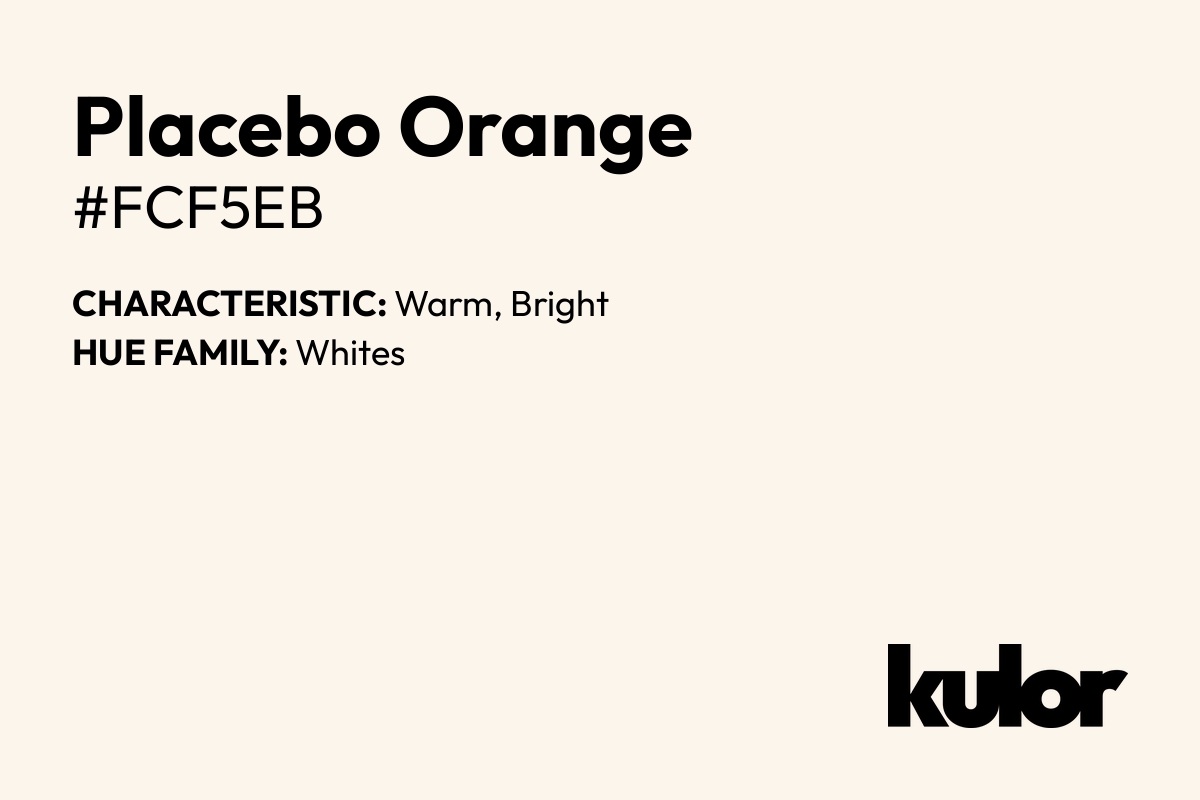 Placebo Orange is a color with a HTML hex code of #fcf5eb.