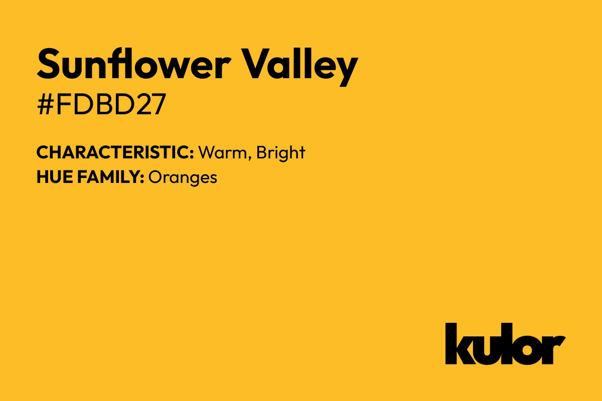 Sunflower Valley is a color with a HTML hex code of #fdbd27.