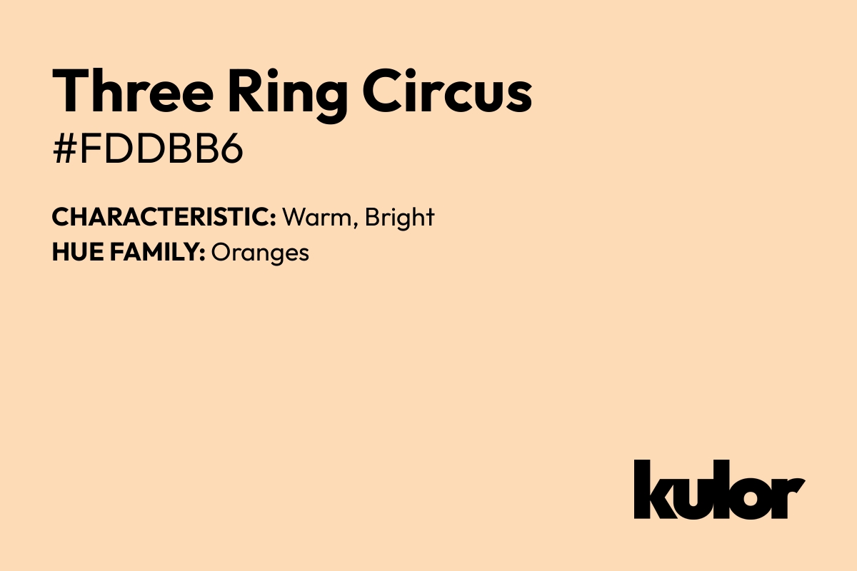 Three Ring Circus is a color with a HTML hex code of #fddbb6.