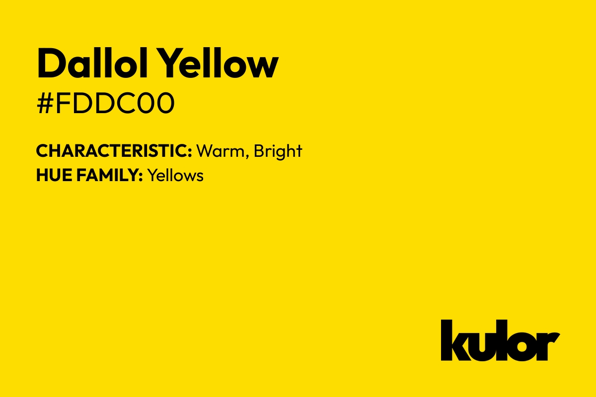 Dallol Yellow is a color with a HTML hex code of #fddc00.