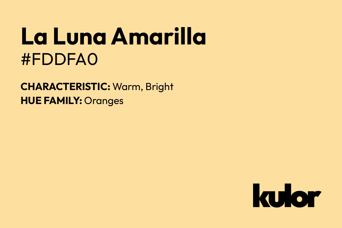 La Luna Amarilla is a color with a HTML hex code of #fddfa0.