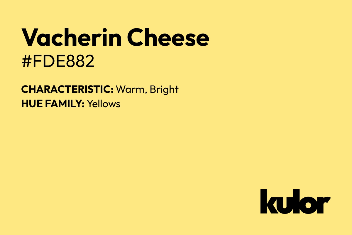 Vacherin Cheese is a color with a HTML hex code of #fde882.