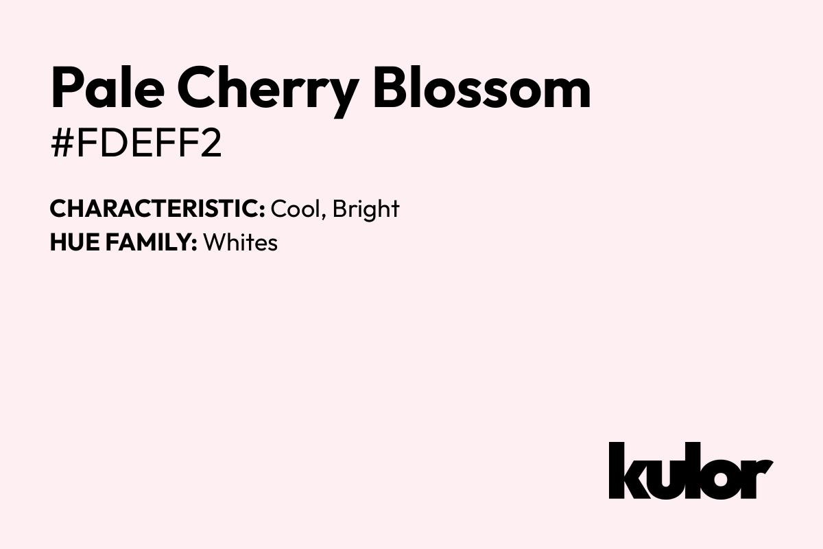 Pale Cherry Blossom is a color with a HTML hex code of #fdeff2.