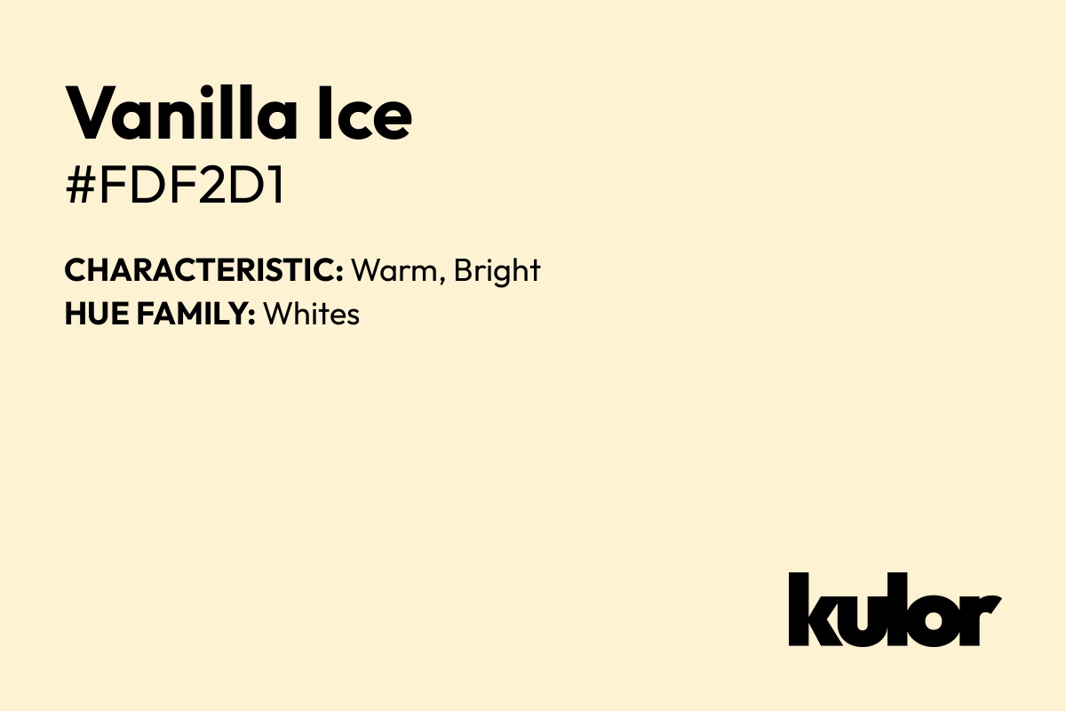 Vanilla Ice is a color with a HTML hex code of #fdf2d1.