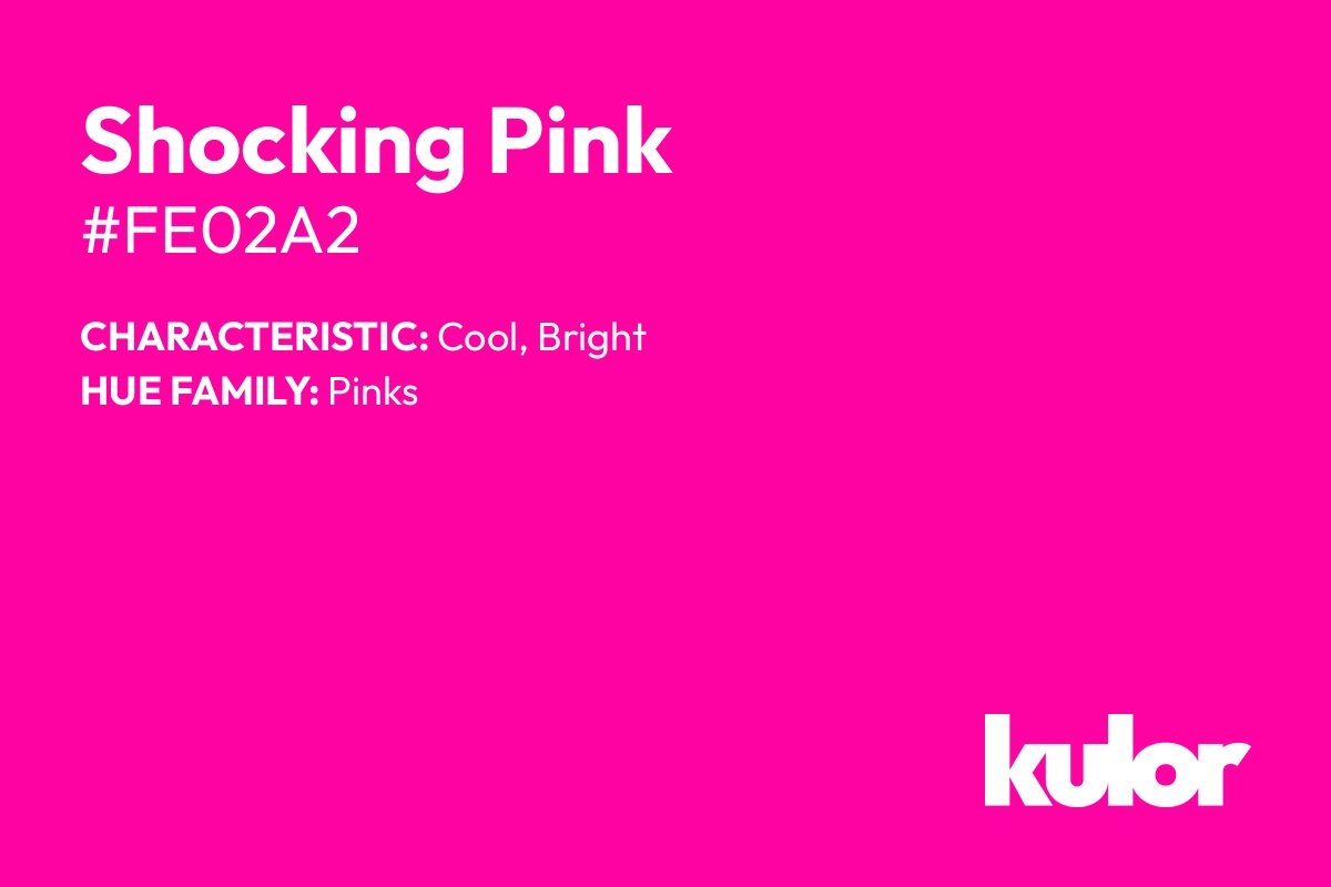 Shocking Pink is a color with a HTML hex code of #fe02a2.