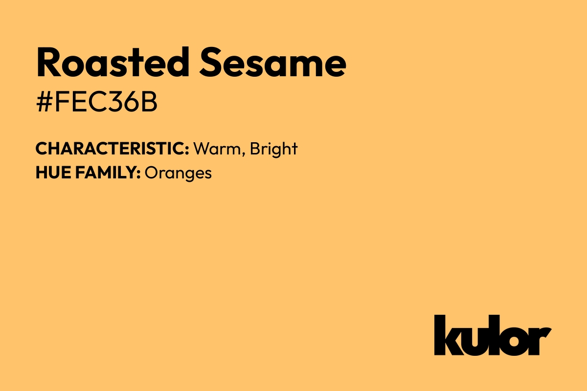 Roasted Sesame is a color with a HTML hex code of #fec36b.