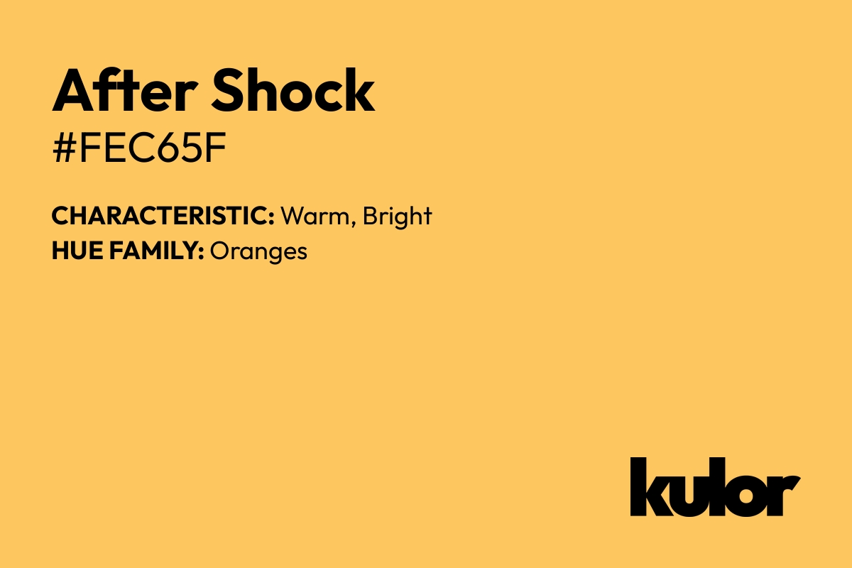 After Shock is a color with a HTML hex code of #fec65f.