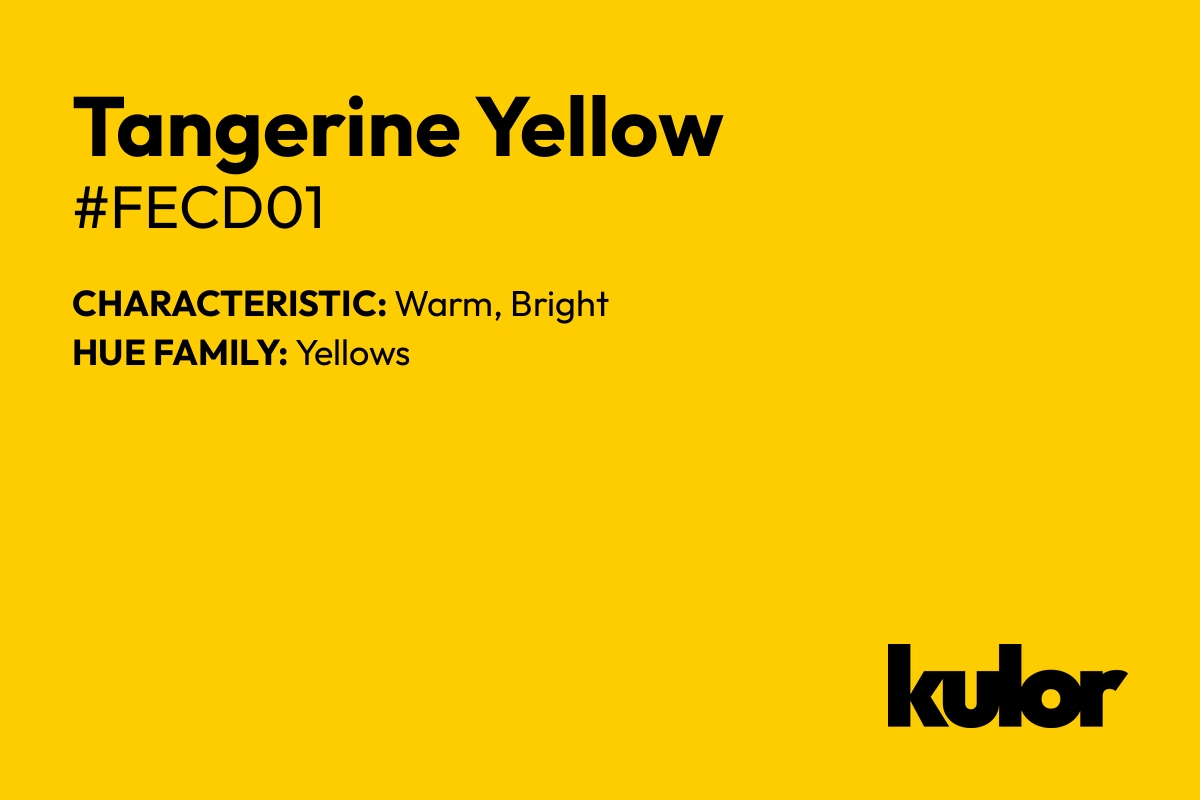 Tangerine Yellow is a color with a HTML hex code of #fecd01.