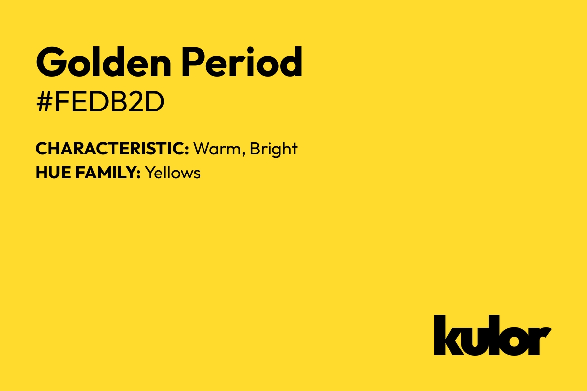 Golden Period is a color with a HTML hex code of #fedb2d.