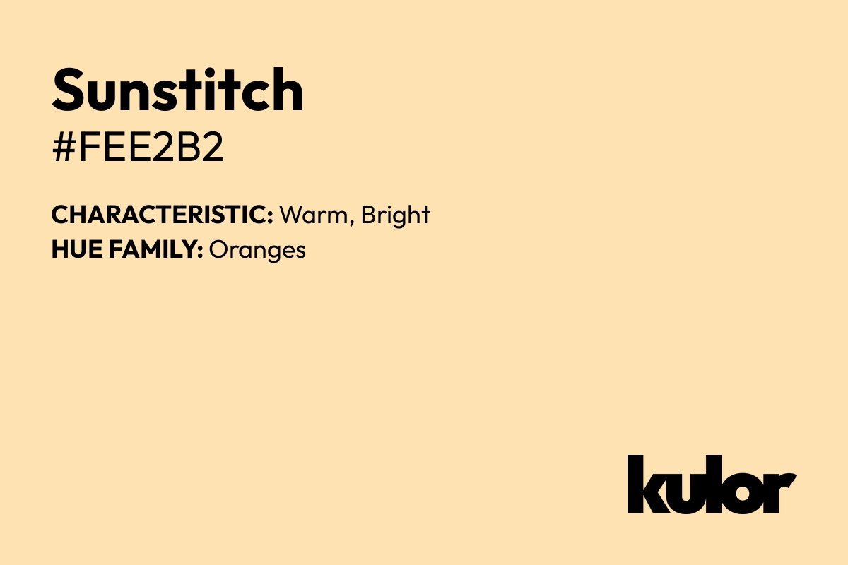 Sunstitch is a color with a HTML hex code of #fee2b2.