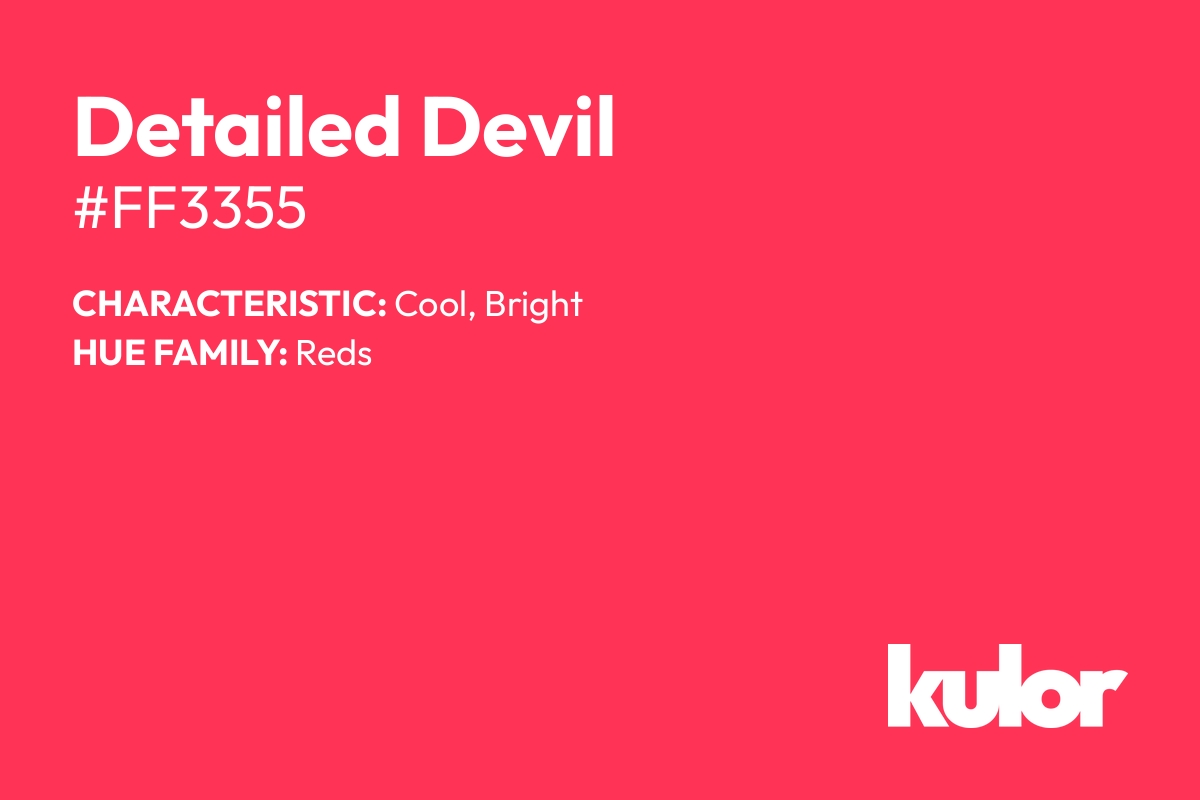 Detailed Devil is a color with a HTML hex code of #ff3355.