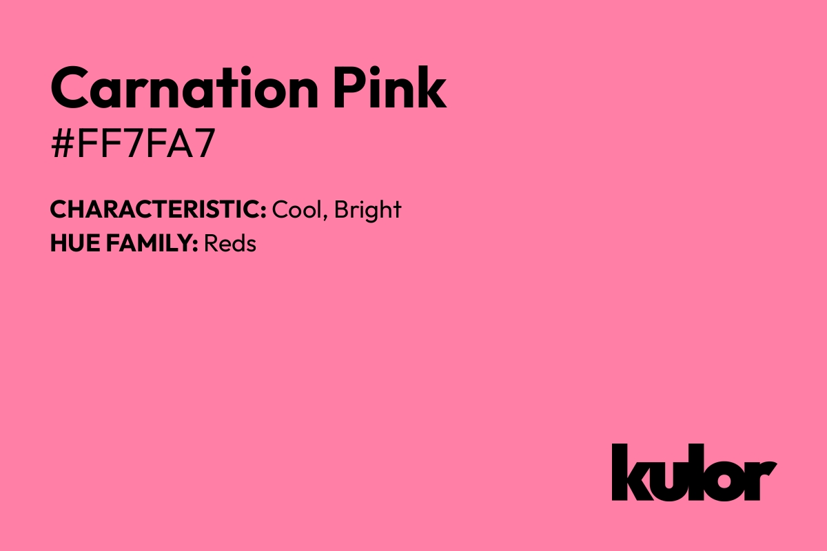 Carnation Pink is a color with a HTML hex code of #ff7fa7.