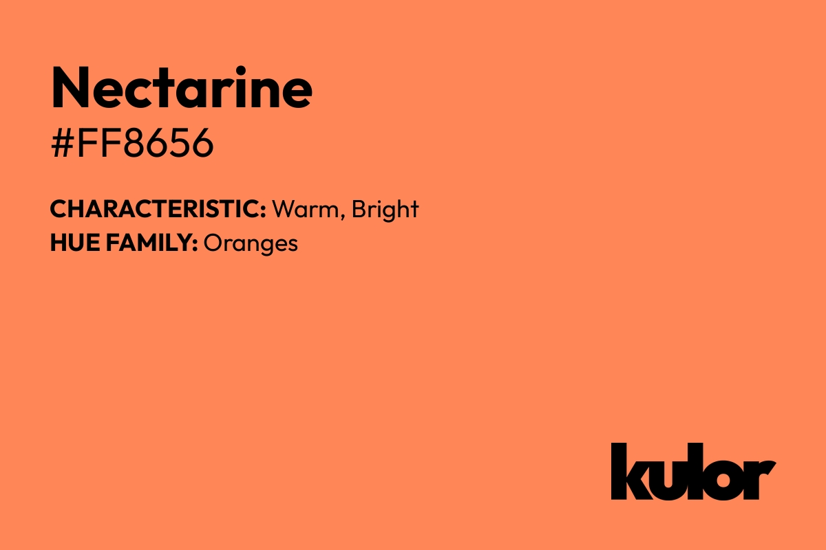 Nectarine is a color with a HTML hex code of #ff8656.