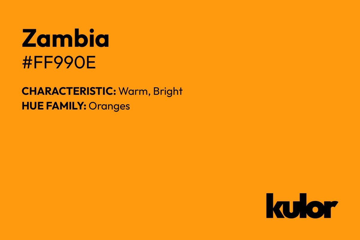 Zambia is a color with a HTML hex code of #ff990e.