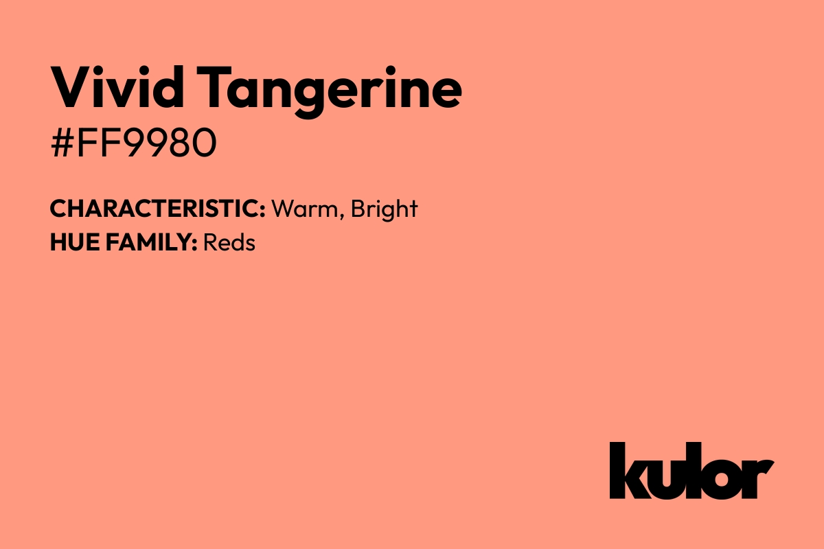 Vivid Tangerine is a color with a HTML hex code of #ff9980.