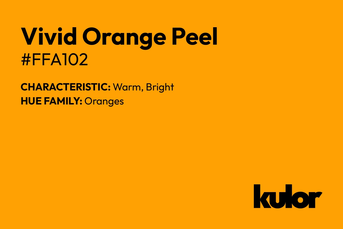 Vivid Orange Peel is a color with a HTML hex code of #ffa102.