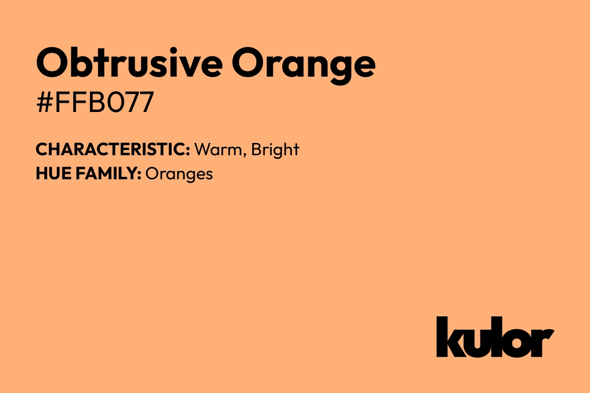 Obtrusive Orange is a color with a HTML hex code of #ffb077.