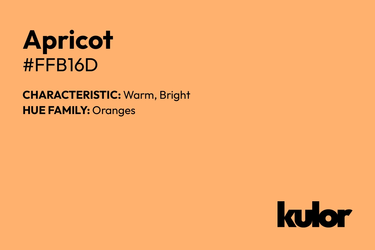 Apricot is a color with a HTML hex code of #ffb16d.