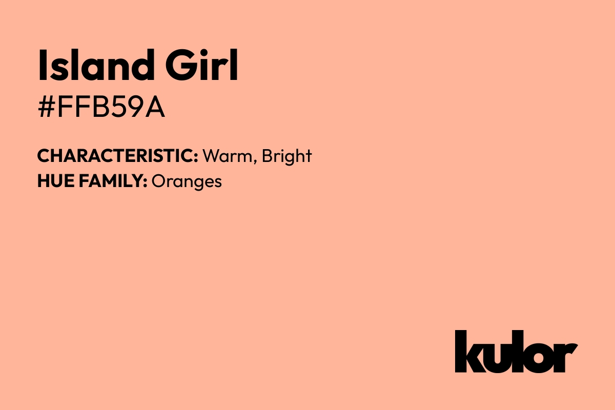 Island Girl is a color with a HTML hex code of #ffb59a.