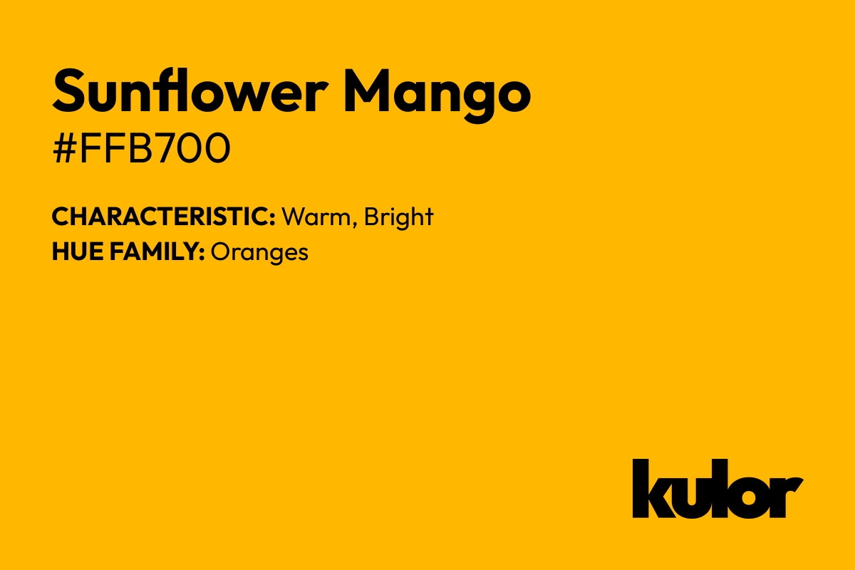 Sunflower Mango is a color with a HTML hex code of #ffb700.