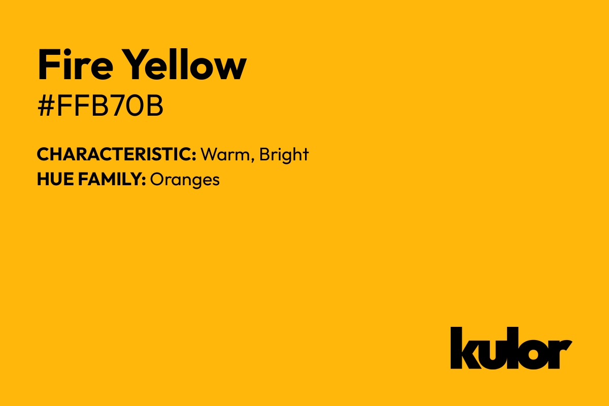 Fire Yellow is a color with a HTML hex code of #ffb70b.