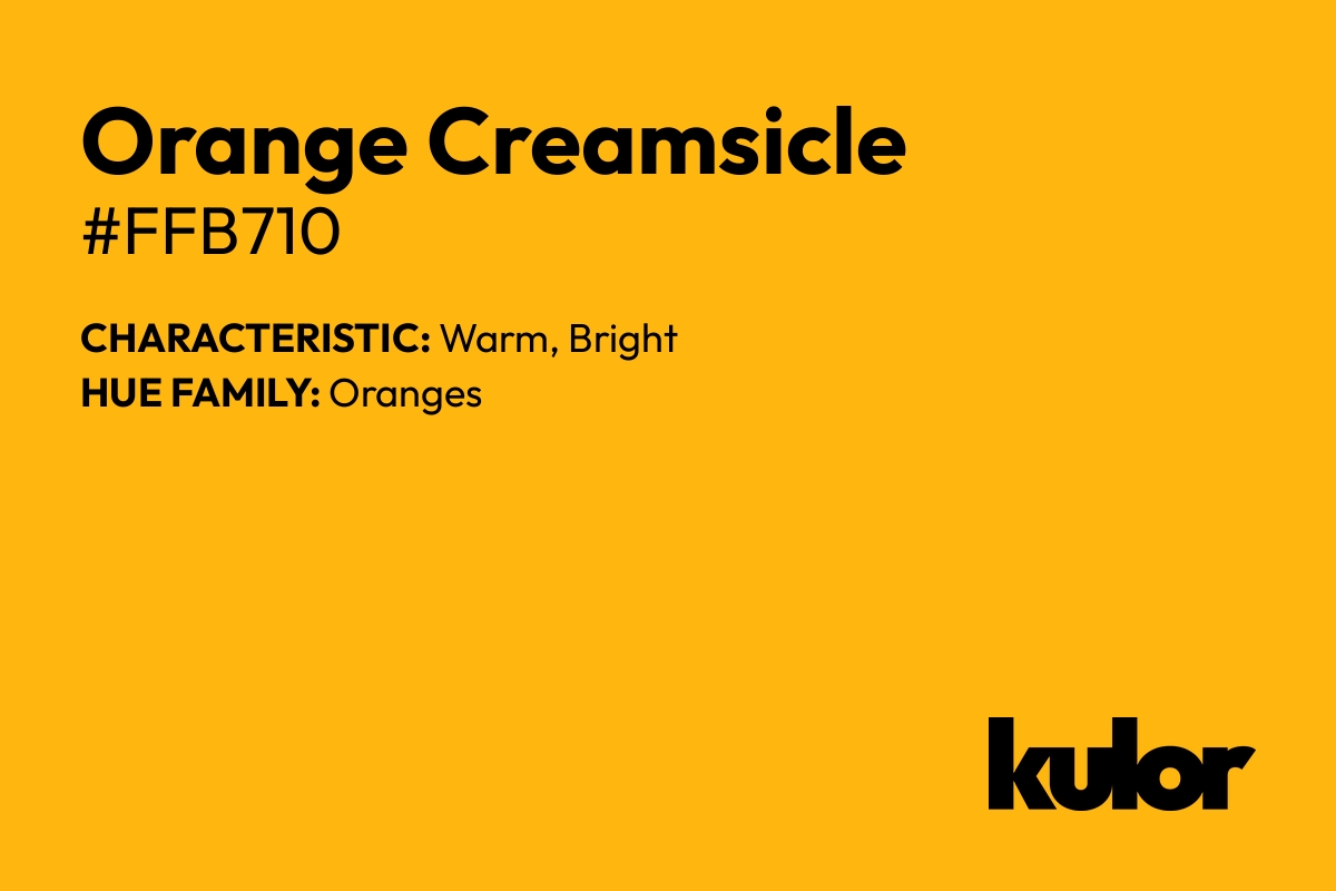 Orange Creamsicle is a color with a HTML hex code of #ffb710.