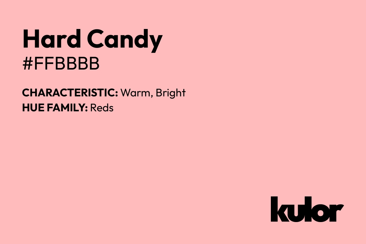 Hard Candy is a color with a HTML hex code of #ffbbbb.