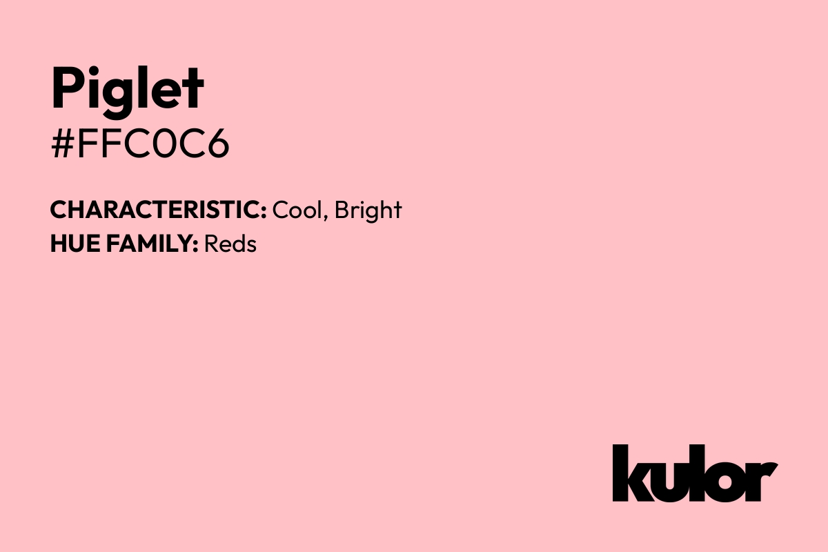 Piglet is a color with a HTML hex code of #ffc0c6.