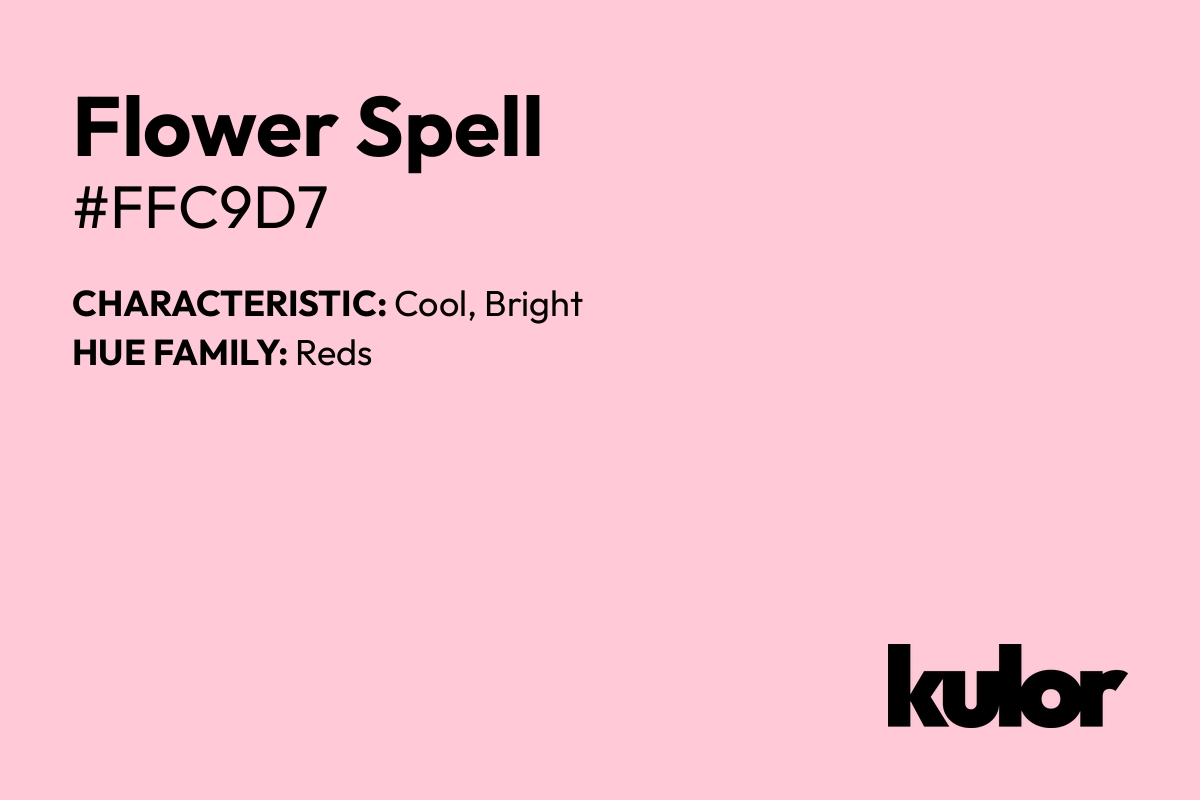 Flower Spell is a color with a HTML hex code of #ffc9d7.