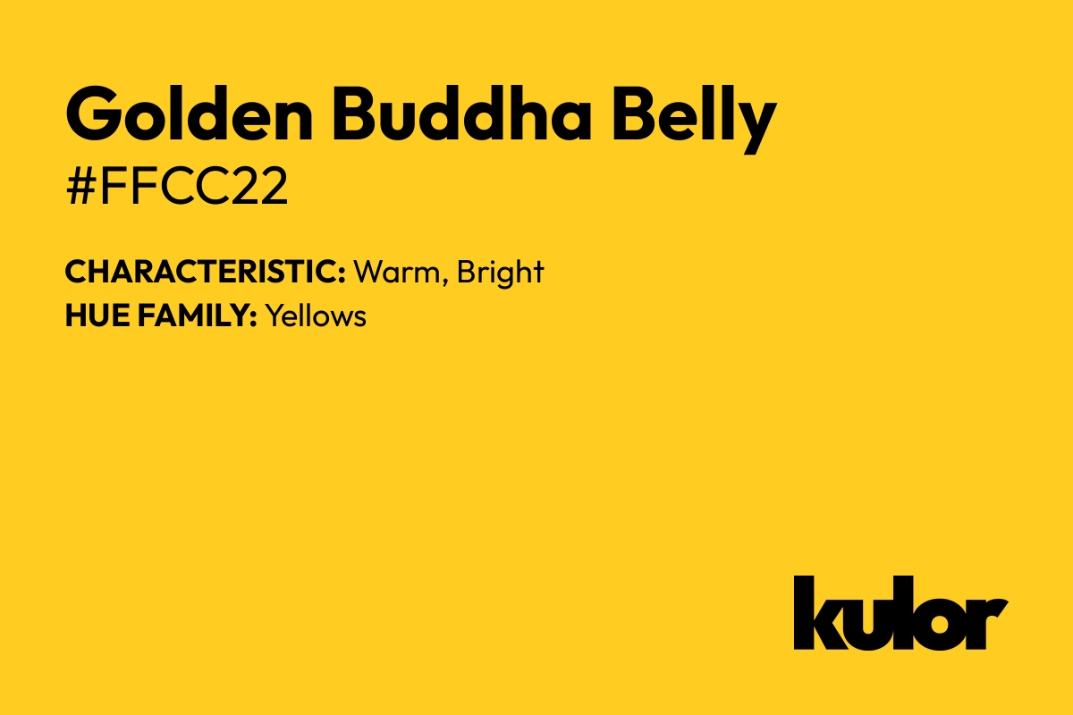 Golden Buddha Belly is a color with a HTML hex code of #ffcc22.