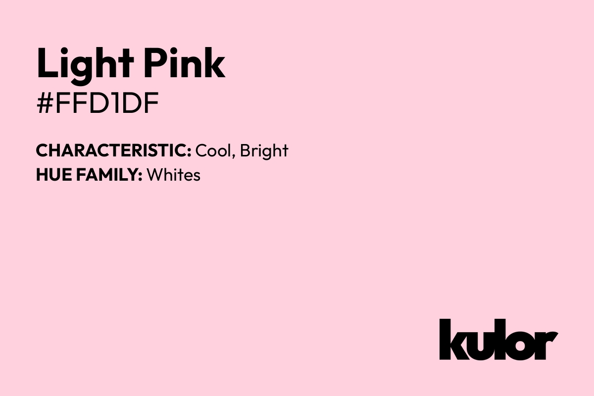 Light Pink is a color with a HTML hex code of #ffd1df.