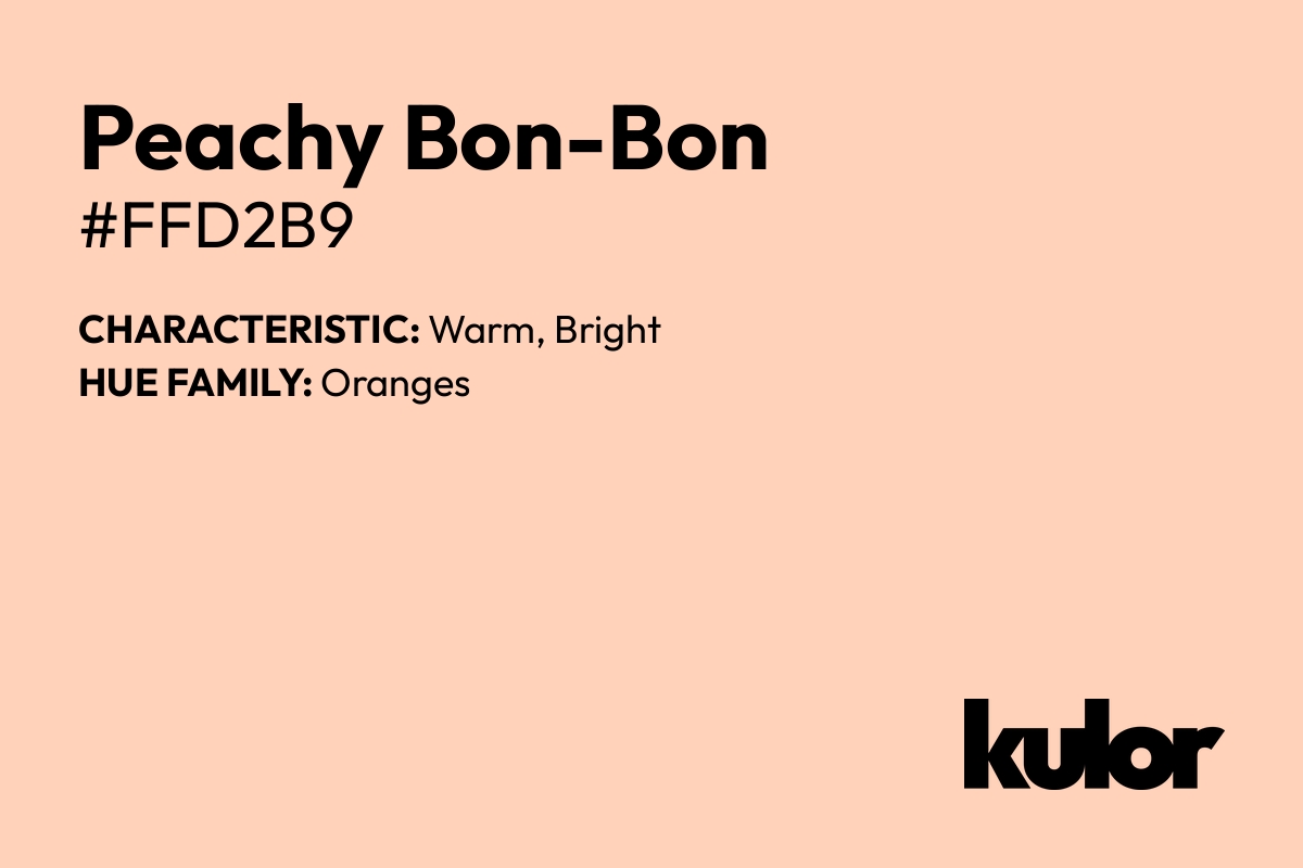 Peachy Bon-Bon is a color with a HTML hex code of #ffd2b9.