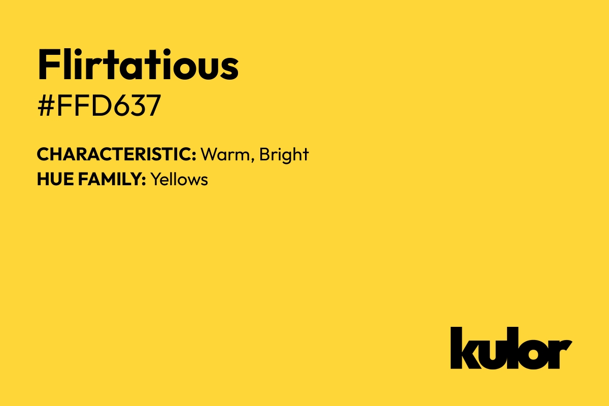 Flirtatious is a color with a HTML hex code of #ffd637.